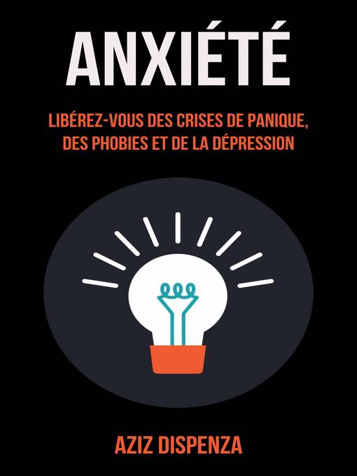 Title details for Anxiété by Aziz Dispenza - Available